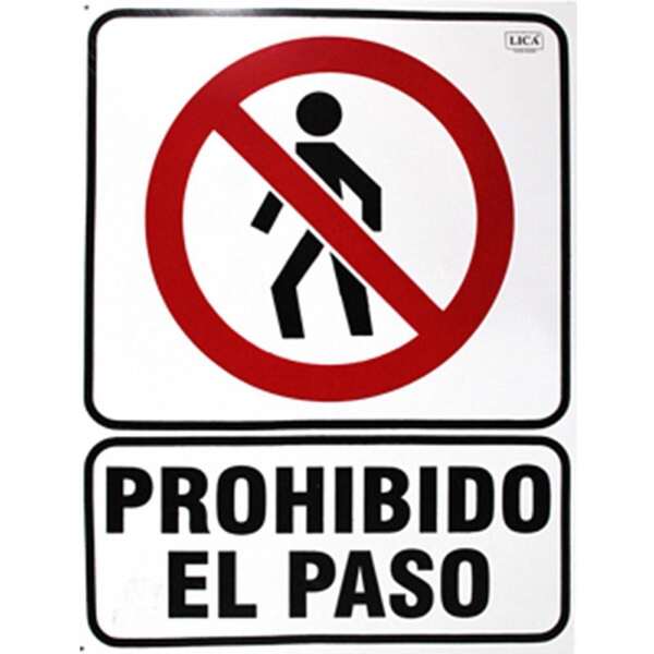 Cartel "Prohibido el paso" LICA