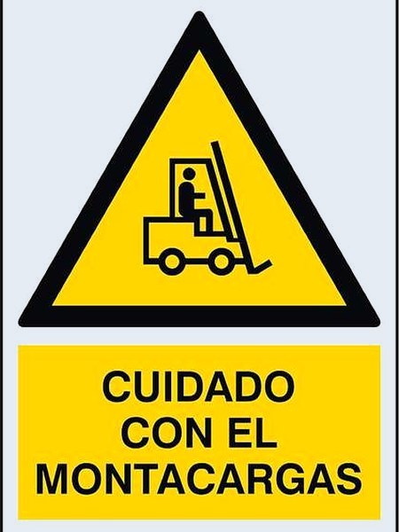 Señalamiento "Cuidado con el montacargas"